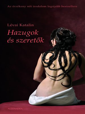 cover image of Hazugok és szeretők